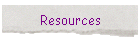 Resources