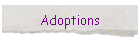 Adoptions